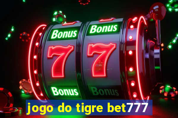 jogo do tigre bet777